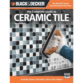 COMPLETE GUIDE TO CERAMIC TILE