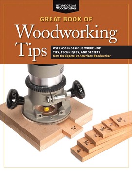 GREAT BOOK OF WOODWORKING TIPS