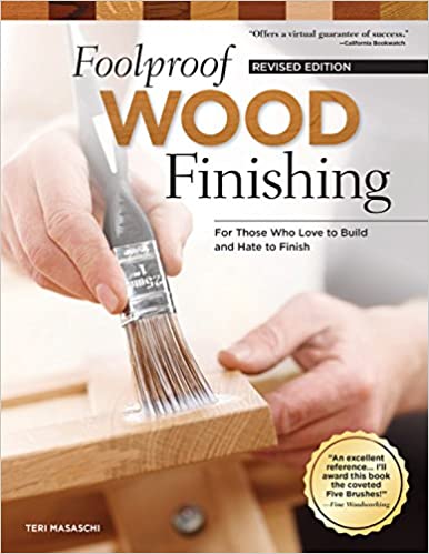 FOOLPROOF WOOD FINISHING REVISED