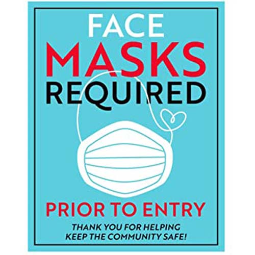 FACE MASK REQUIRED FOR ENTRY