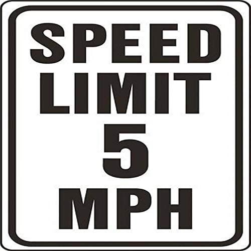 HY-KOSPEED LIMIT 5 MPH