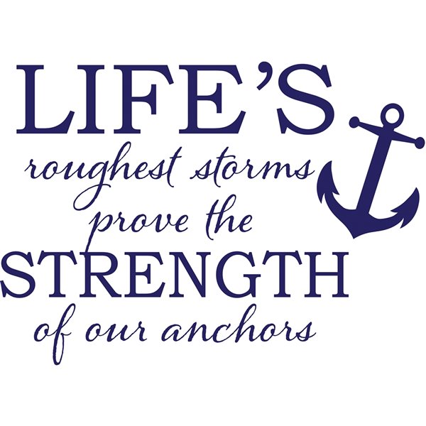 STRONG ANHCOR WALL QUOTE DECALS